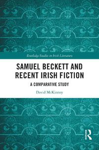 Cover image for Samuel Beckett and Recent Irish Fiction