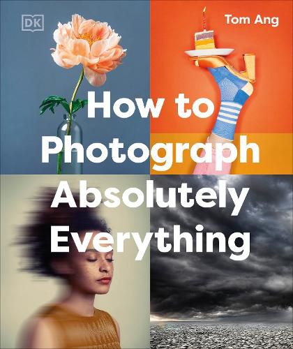 Cover image for How to Photograph Absolutely Everything