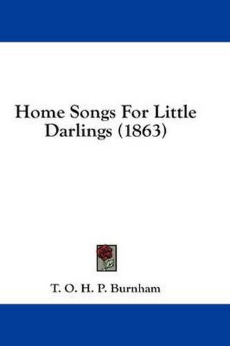 Cover image for Home Songs for Little Darlings (1863)