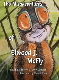 Cover image for The Misadventures of Elwood J. McFly