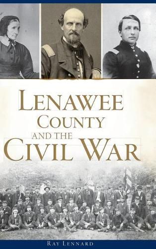 Cover image for Lenawee County and the Civil War