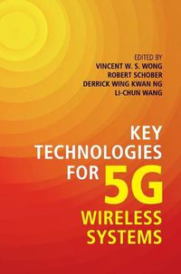 Cover image for Key Technologies for 5G Wireless Systems