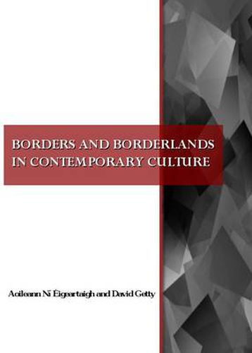 Cover image for Borders and Borderlands in Contemporary Culture