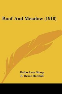 Cover image for Roof and Meadow (1918)