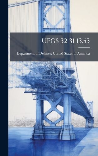 Cover image for Ufgs 32 31 13.53