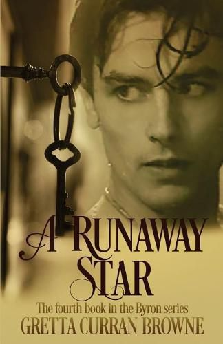 Cover image for A Runaway Star: Book 4 of The LORD BYRON Series