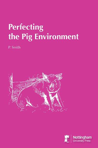 Cover image for Perfecting the Pig Environment