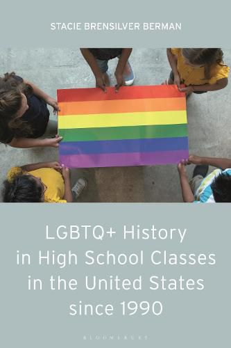 Cover image for LGBTQ+ History in High School Classes in the United States since 1990