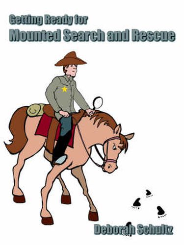 Cover image for Getting Ready for Mounted Search and Rescue