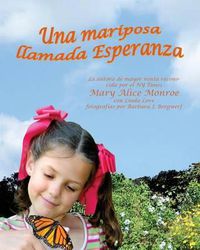 Cover image for Una Mariposa Llamada Esperanza (Butterfly Called Hope, A)