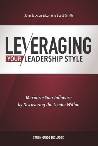 Leveraging Your Leadership Style