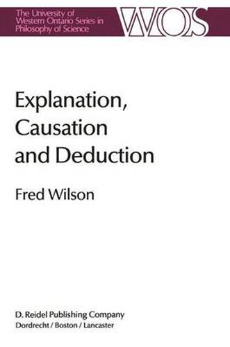 Cover image for Explanation, Causation and Deduction