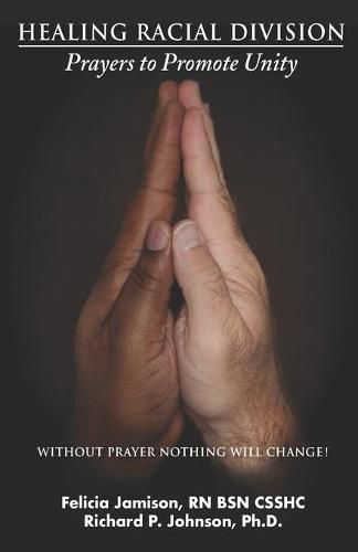 Cover image for Healing Racial Division: Prayers to Promote Unity