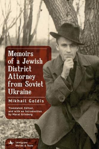 Cover image for Memoirs of a Jewish District Attorney from Soviet Ukraine