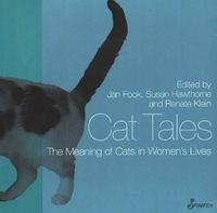 Cover image for Cat Tales: The Meaning of Cats in Women's Lives