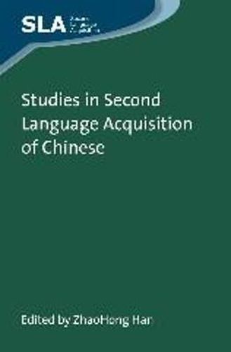 Cover image for Studies in Second Language Acquisition of Chinese