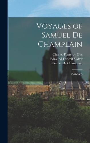 Voyages of Samuel De Champlain