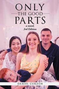 Cover image for Only The Good Parts