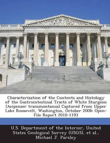 Cover image for Characterization of the Contents and Histology of the Gastrointestinal Tracts of White Sturgeon (Acipenser Transmontanus) Captured from Upper Lake Roosevelt, Washington, October 2008