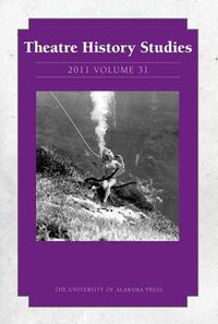 Cover image for Theatre History Studies 2011: Volume 31