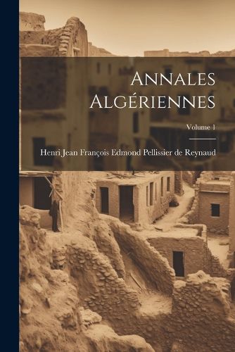 Cover image for Annales Algeriennes; Volume 1