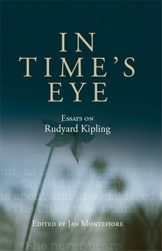 Cover image for In Time's Eye: Essays on Rudyard Kipling