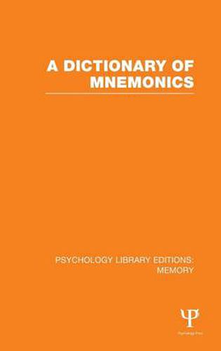 Cover image for A Dictionary of Mnemonics (PLE: Memory)