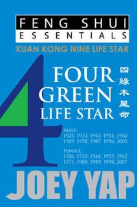 Cover image for Feng Shui Essentials -- 4 Green Life Star