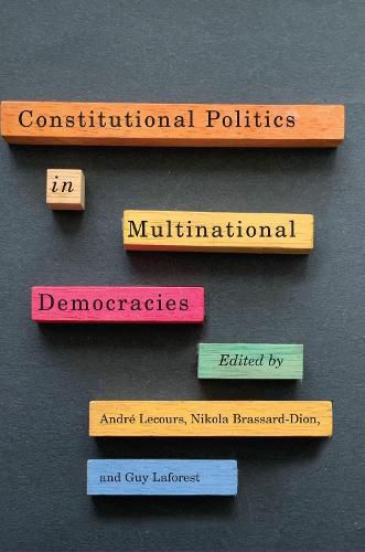 Cover image for Constitutional Politics in Multinational Democracies