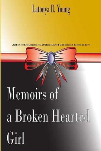 Cover image for Memoirs of a Broken Hearted Girl