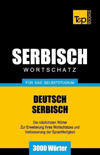 Cover image for Serbischer Wortschatz fur das Selbststudium - 3000 Woerter