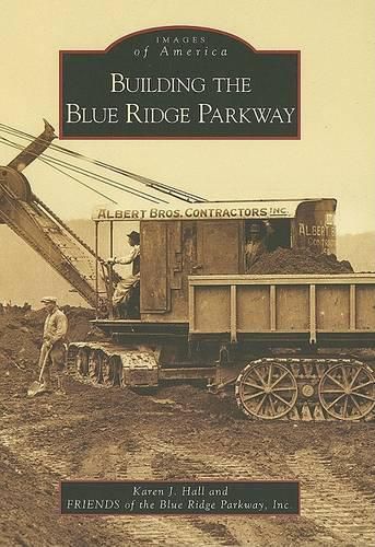 Cover image for Building the Blue Ridge Parkway