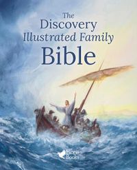 Cover image for The Discovery Illustrated Family Bible