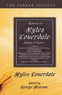 Cover image for Remains of Myles Coverdale, Bishop of Exeter