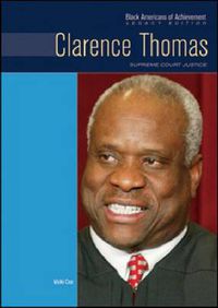 Cover image for Clarence Thomas: Supreme Court Justice