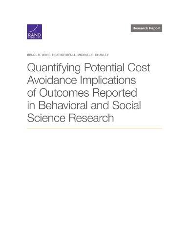 Cover image for Quantifying Potential Cost Avoidance Implications of Outcomes Reported in Behavioral and Social Science Research