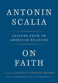Cover image for On Faith: Lessons from an American Believer