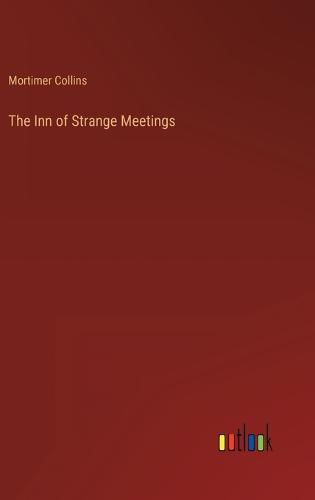 Cover image for The Inn of Strange Meetings