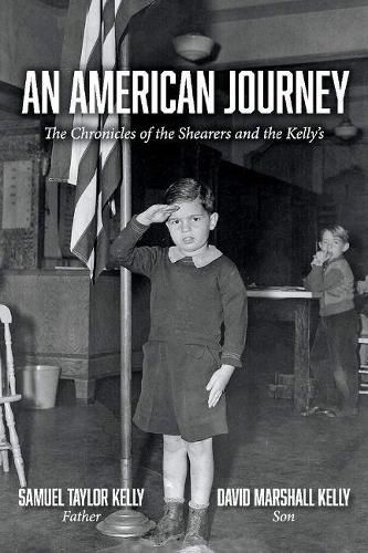 Cover image for An American Journey: The Chronicles of the Shearers and the Kellys