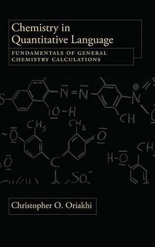 Cover image for Chemistry in Quantitative Language: Fundamentals of General Chemistry Calculations