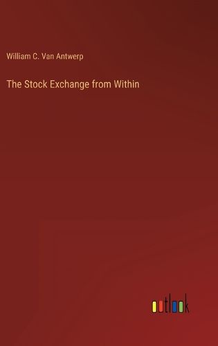 Cover image for The Stock Exchange from Within