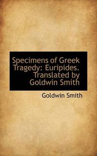 Cover image for Specimens of Greek Tragedy