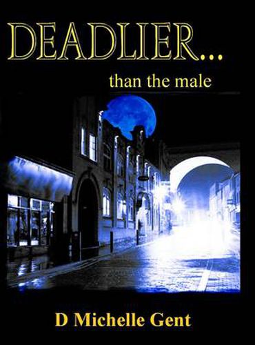 Cover image for Deadlier... Than the Male