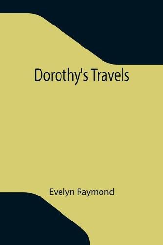 Cover image for Dorothy's Travels