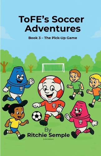 Cover image for ToFE's Soccer Adventures