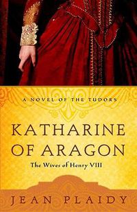 Cover image for Katharine of Aragon: The Story of a Spanish Princess and an English Queen