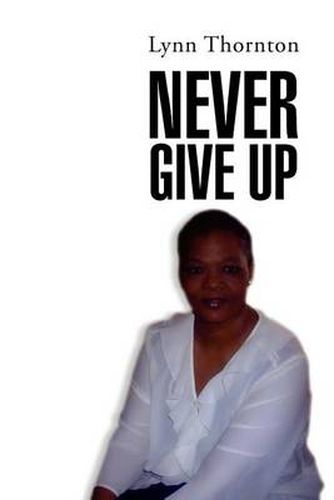 Cover image for Never Give UP