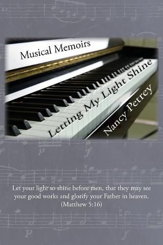 Cover image for Letting My Light Shine: Musical Memoirs