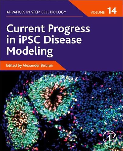 Cover image for Current Progress in iPSC Disease Modeling