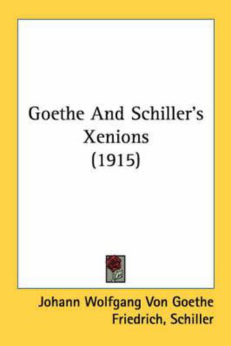 Goethe and Schiller's Xenions (1915)